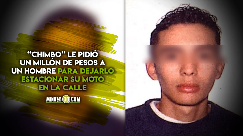¡Se las tiró de muy ‘parado’! A prisión alias “Chimbo”, quien estaba cobrando ‘vacuna’ y desplazando en La 13 1 A prision alias Chimbo presunto criminal de La Divisa