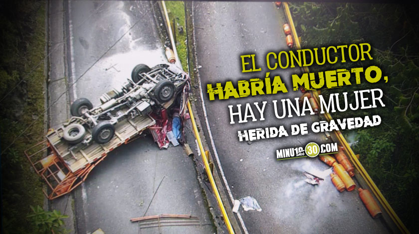 EN VIDEO: ¡Impresionante! En El Escobero se accidentó un carro de transporte de ‘pipetas’ de gas