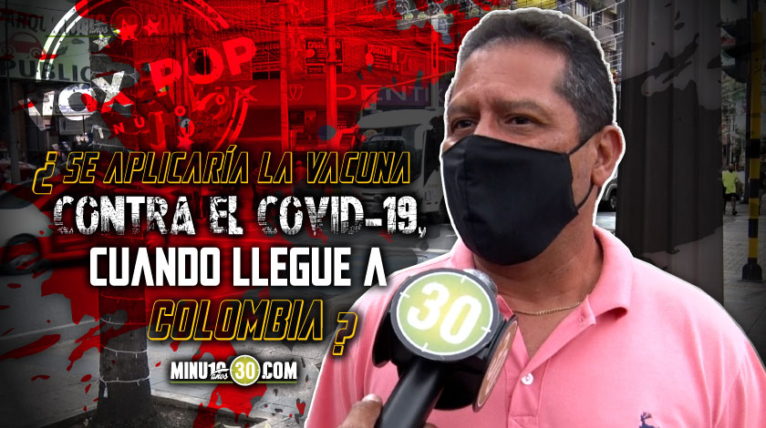 Video: “De una, sin mente”, dicen los paisas, que se aplicarían la vacuna del covid sin pensarlo