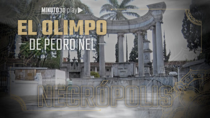 necropolis-capitulo-4-el-olimpo-de-pedro-nel