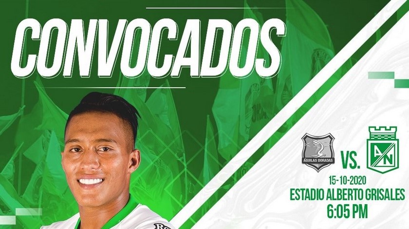 Se confirman altas y bajas de Atlético Nacional, para partido ante Águilas 5 Convocados Nacional para enfrentar a Aguilas 1 Copiar 2