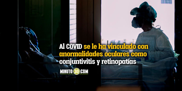 Encuentran anomalías oculares en algunos casos graves de la covid-19 1 Encuentran anomalías oculares en algunos casos graves de la covid-19
