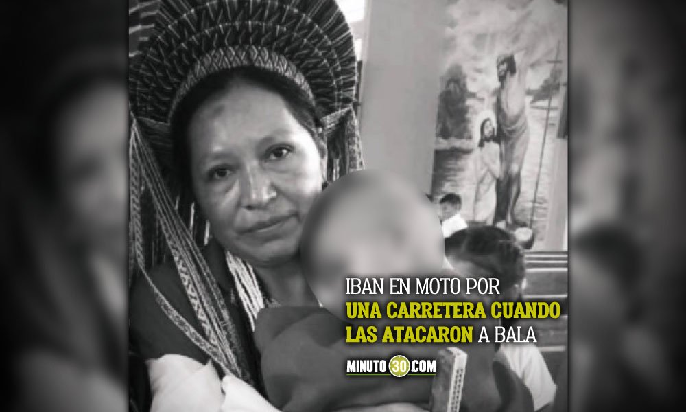 ¡Qué tristeza! Asesinaron a una lideresa indígena y a su nieta de tan solo un año en Putumayo 1 lideresa