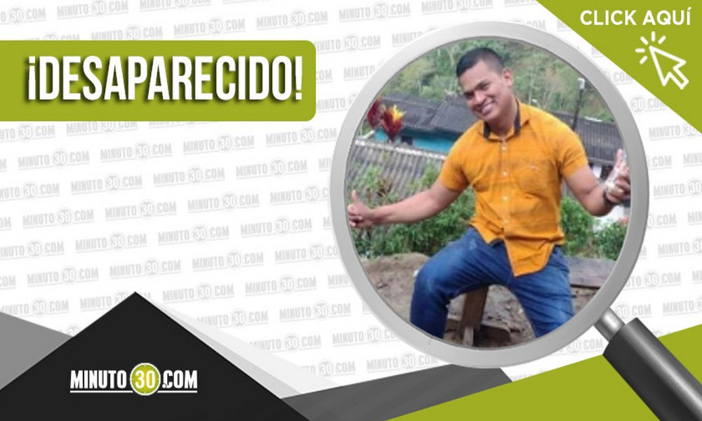 Buscan a Víctor Antonio Berrío Mendoza, desapareció en Ituango 1 Buscan a Víctor Antonio Berrio Mendoza, desapareció en Ituango