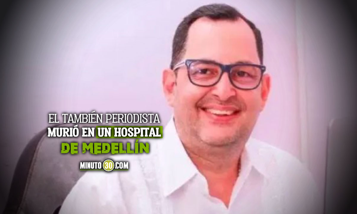 Falleció Leiderman Ortiz, candidato a la Alcaldía de Caucasia, por covid-19 1 Leiderman Ortiz