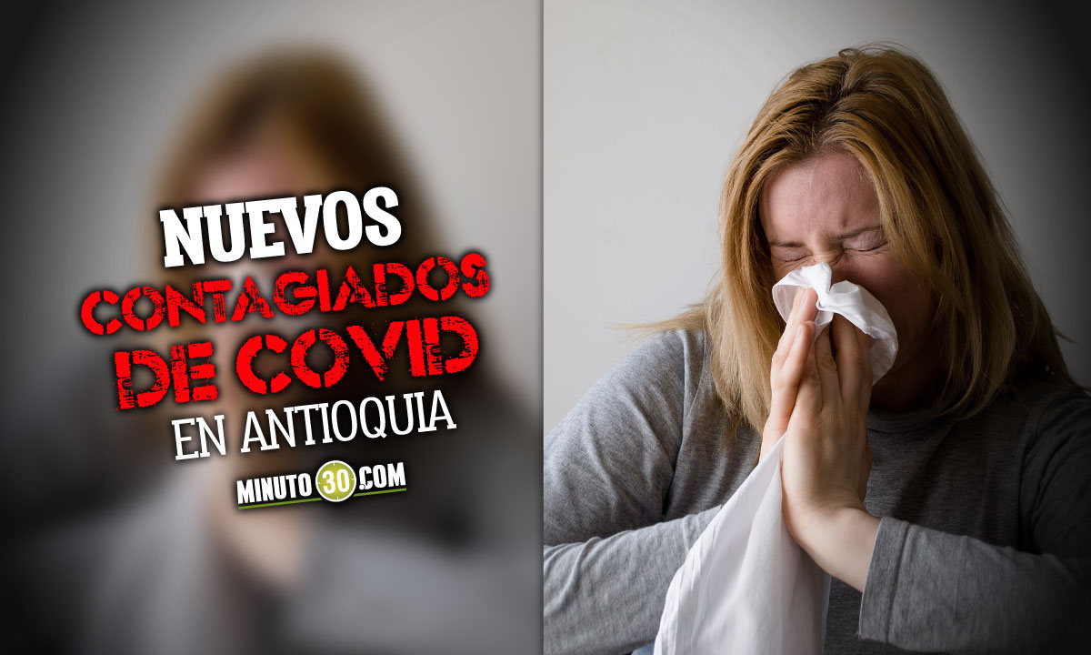 En Antioquia los contagios de Covid no paran. Hoy registraron 2.492 casos nuevos