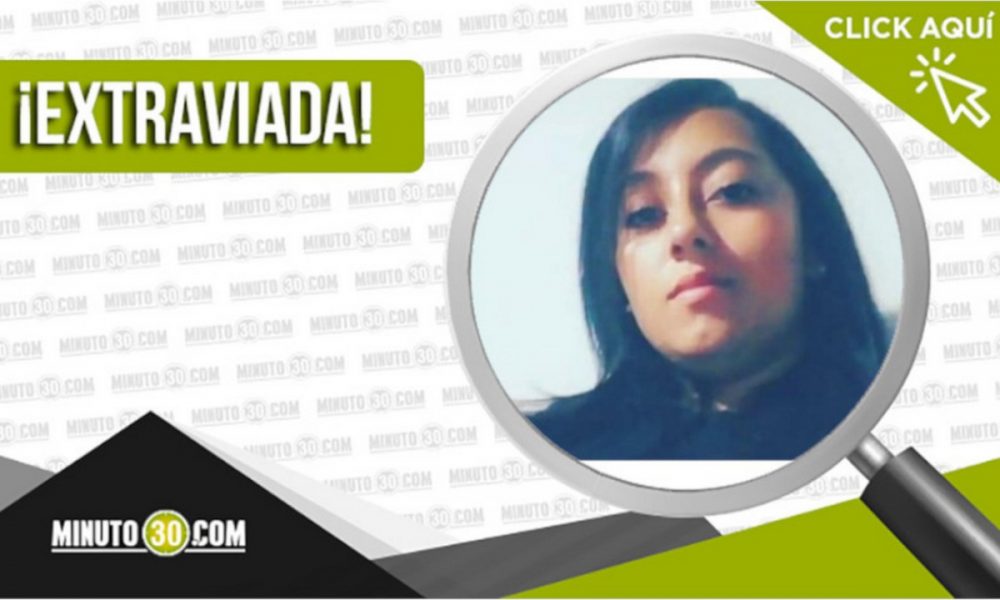 Cindy Julieth Marulanda Gómez, está desaparecida, salió de trabajar y no regresó a casa