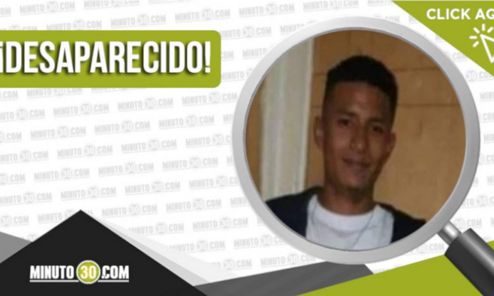 Jhon Sebastián Zapata Arboleda está desaparecido