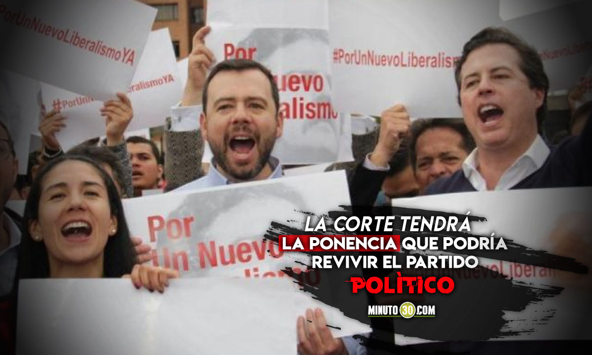 Nuevo Liberalismo estaría a punto de revivir, gracias a la Corte Constitucional 1 Nuevo Liberalismo