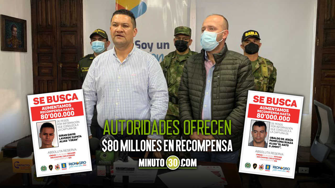 Aumentan recompensa por información sobre los más buscados en Rionegro