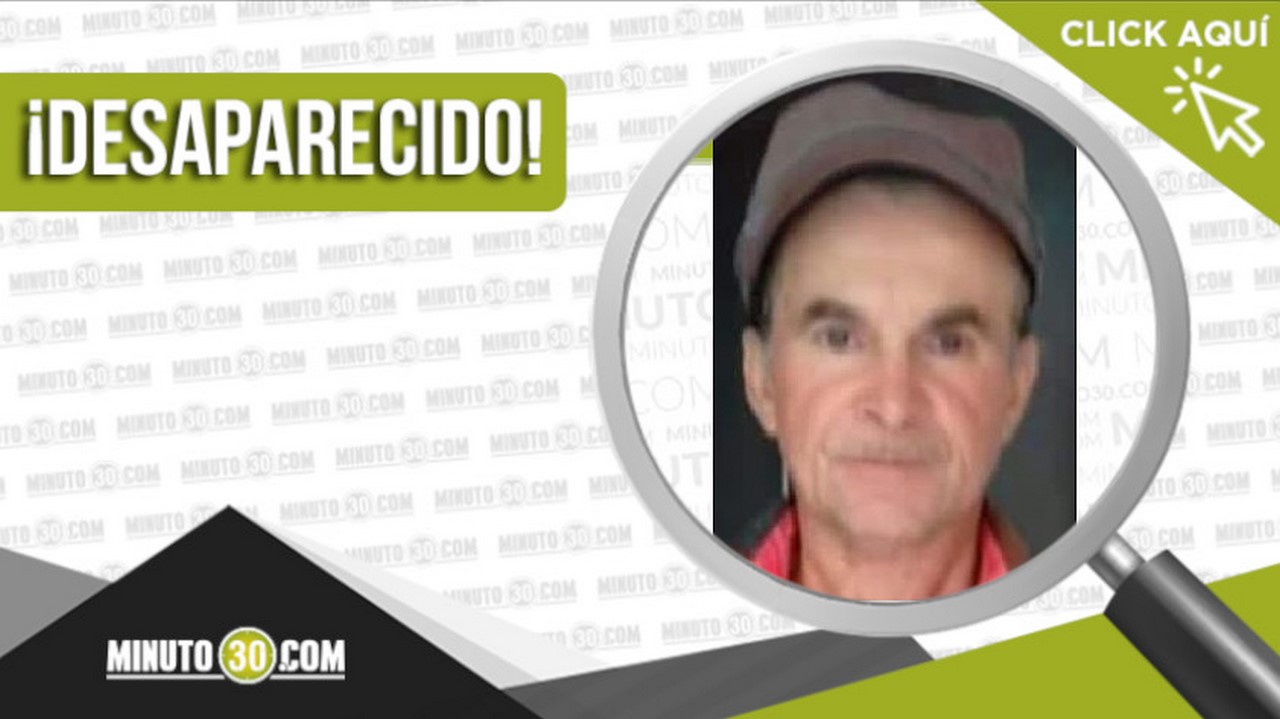 El señor Norberto de Jesús Quiroz Villa desapareció en Caldas, Antioquia 1 Norberto de Jesús Quiroz Villa desaparecido
