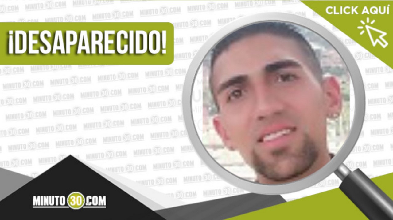 Juan Sebastián Alarcón Zuluaga desaparecido