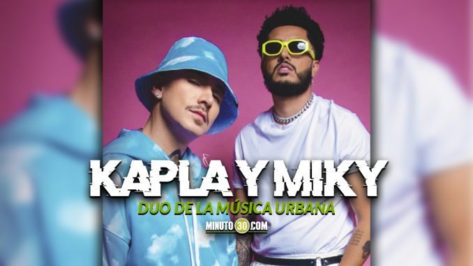Kapla y Miky
