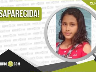 La menor Darly Dahiana Tabares Misas desapareció en Ituango, Antioquia 1 Darly Dahiana Tabares Misas desaparecida