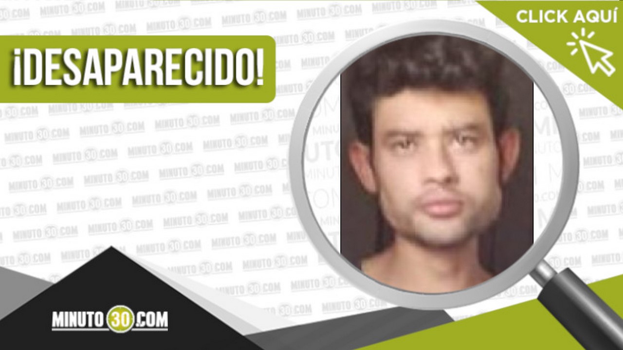 Alexis Fernando Vásquez Gómez desaparecido