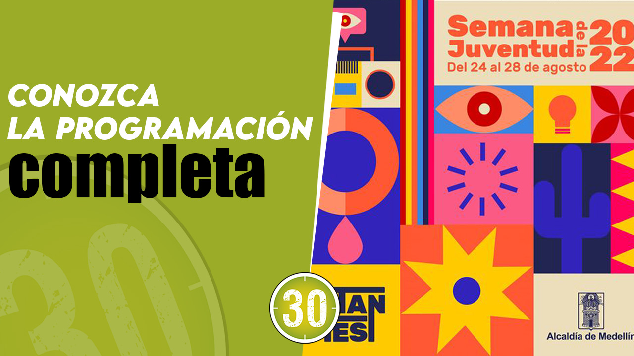 [VIDEO] Programación Semana de la Juventud en Medellín