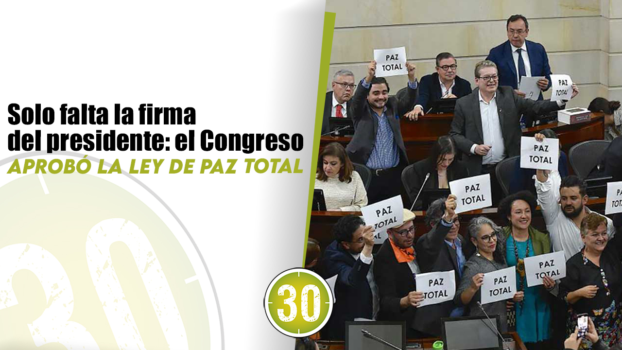 Solo falta la firma del presidente: el Congreso aprobó la Ley de Paz ...