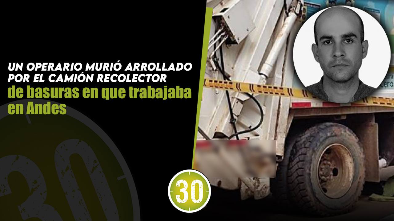 En Andes un operario murió arrollado por el mismo camión recolector de ...