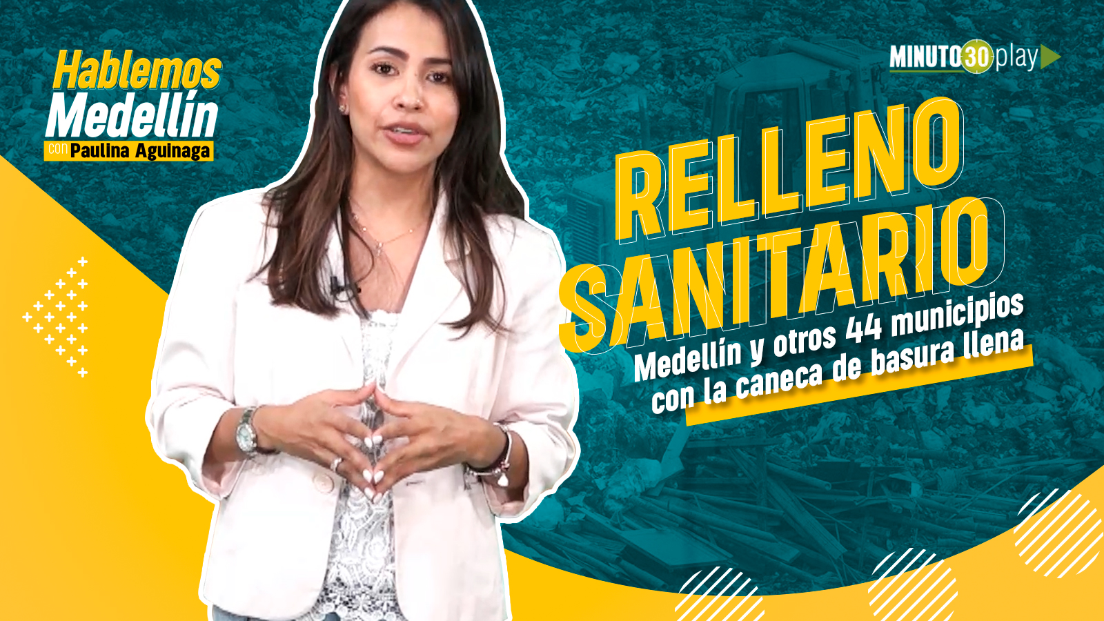 Paulina Aguinaga, relleno sanitario