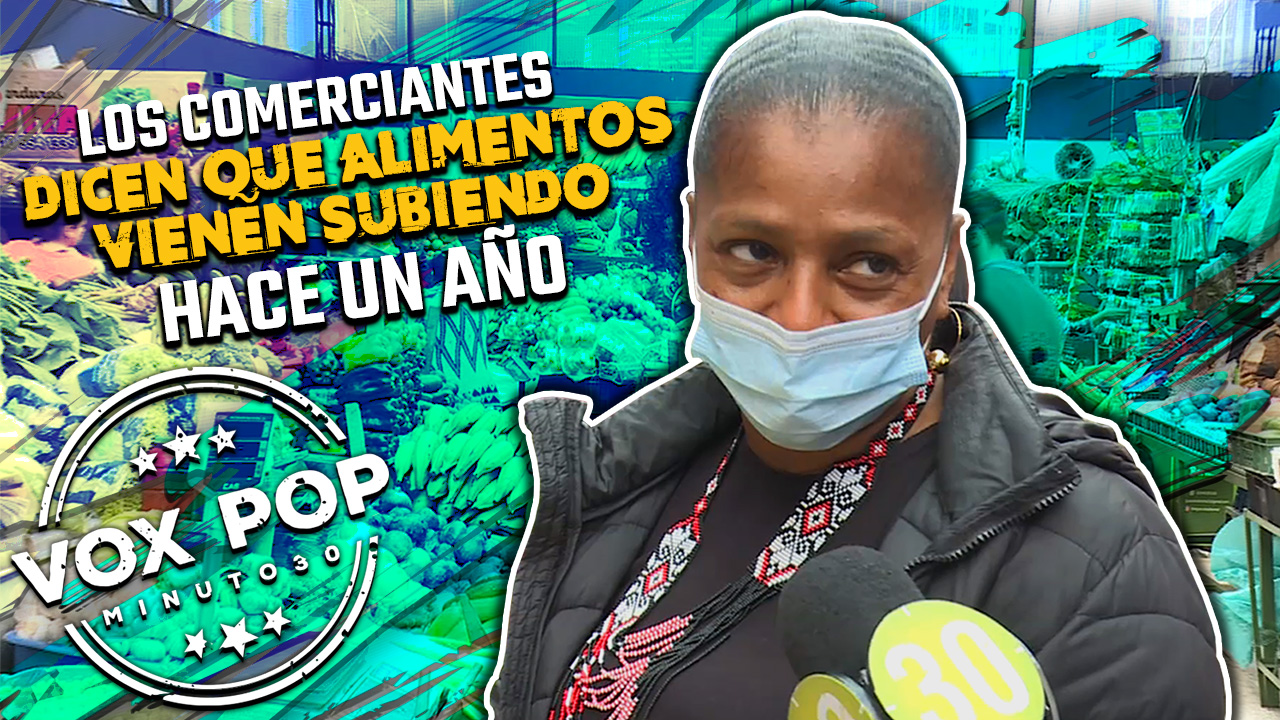 Precios de los alimentos: colombianos entre la expectativa y el desconsuelo