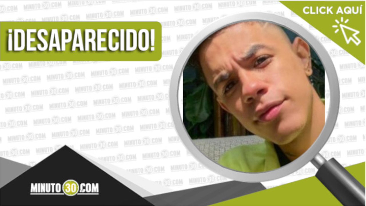 Juan Camilo Bermúdez Restrepo está desaparecido