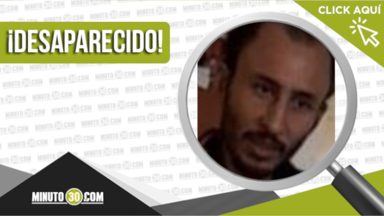 Mario Augusto Restrepo Mesa está desaparecido