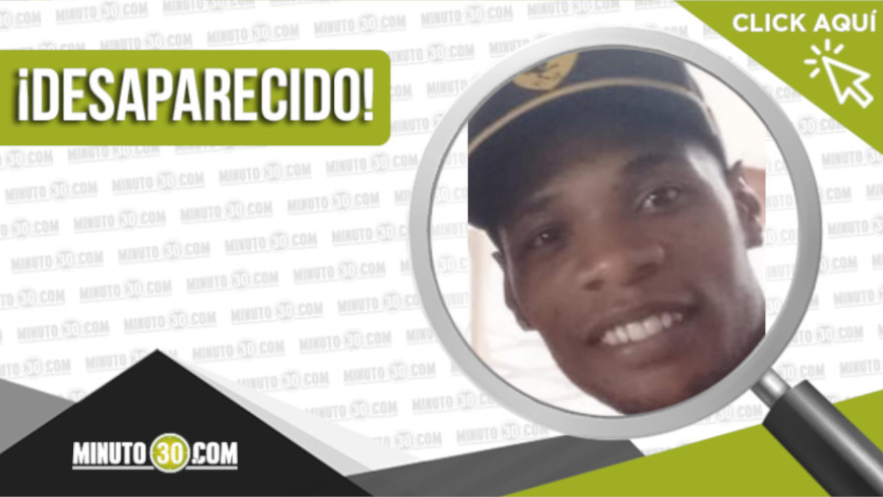 Robert Bonilla Mosquera está desaparecido