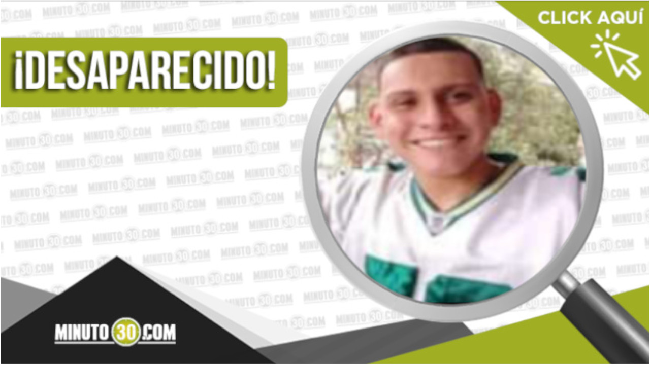 Desde el 16 de noviembre buscan a Santiago Zapata Zapata