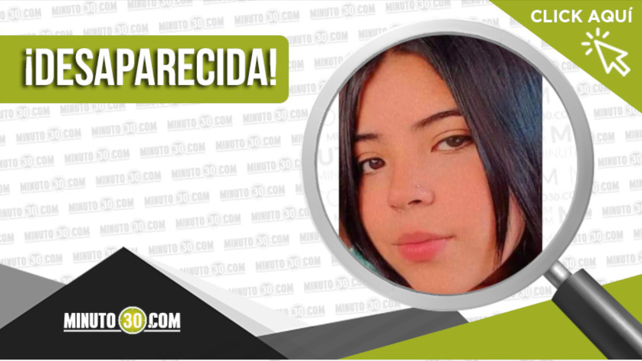 María Camila Montoya Valencia, de 15 años, está desaparecida