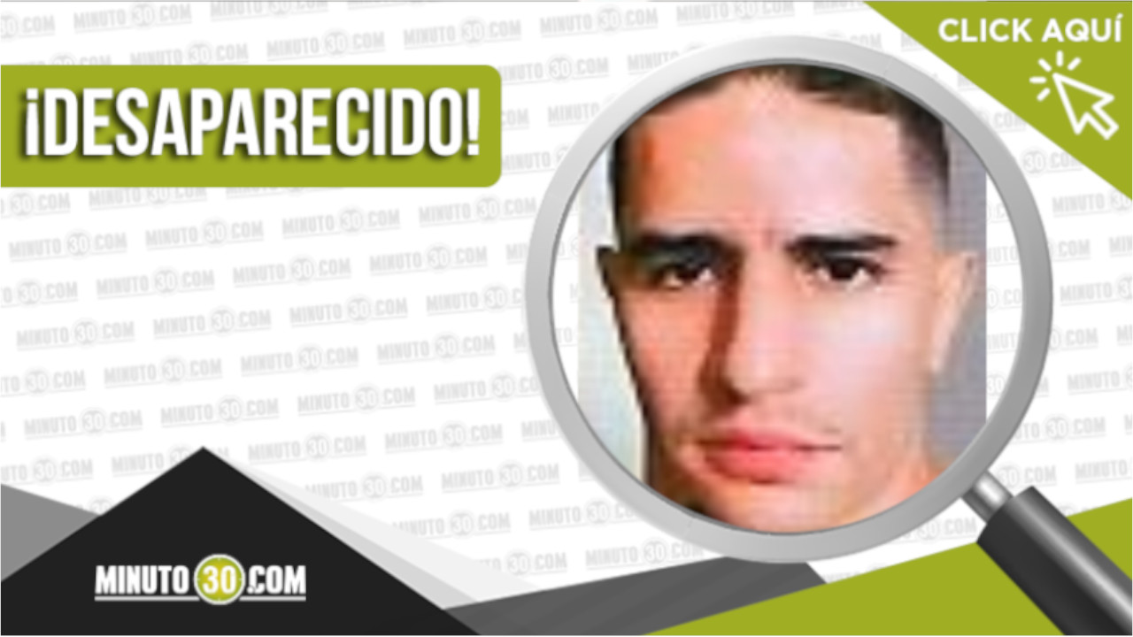 Buscan a Edwin Alejandro Arias Candamil, estaba en Itagüí