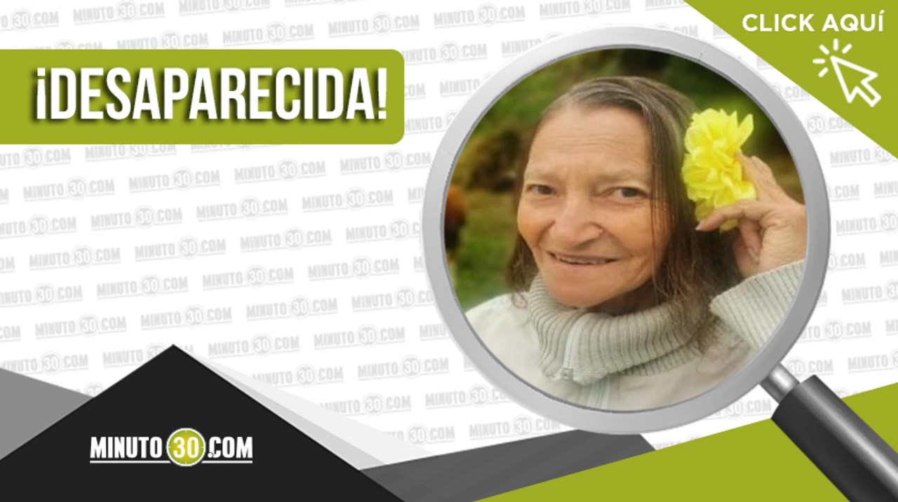 Luciana Mesa de 70 años desapareció en una vereda de Santa Rosa de Osos el 15 de febrero