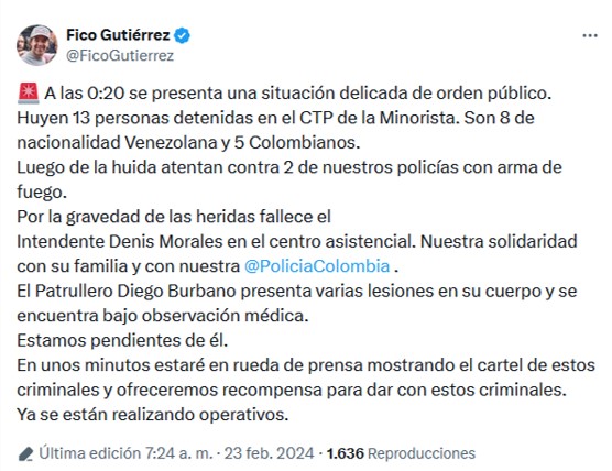 El alcalde Federico Gutiérrez informó a través de X la grave situación que se registró la madrugada del 23 de febrero en el CTP de La Minorista