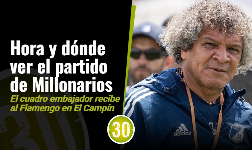 A qué hora y dónde ver el partido de Millonarios en la Libertadores ...