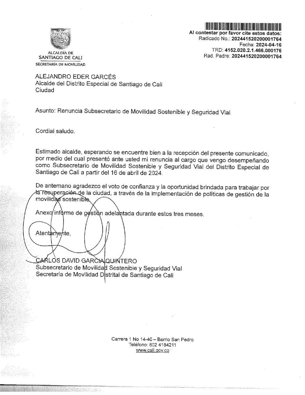 Cali recompone su equipo de Trabajo: Sale el subsecretario de Movilidad Sostenible 2 Carlos David García,
hasta hoy subsecretario de Movilidad Sostenible y Seguridad Vial, presentó su carta de
renuncia ante el alcalde de Cali, Alejandro Eder. Foto: Cortesía