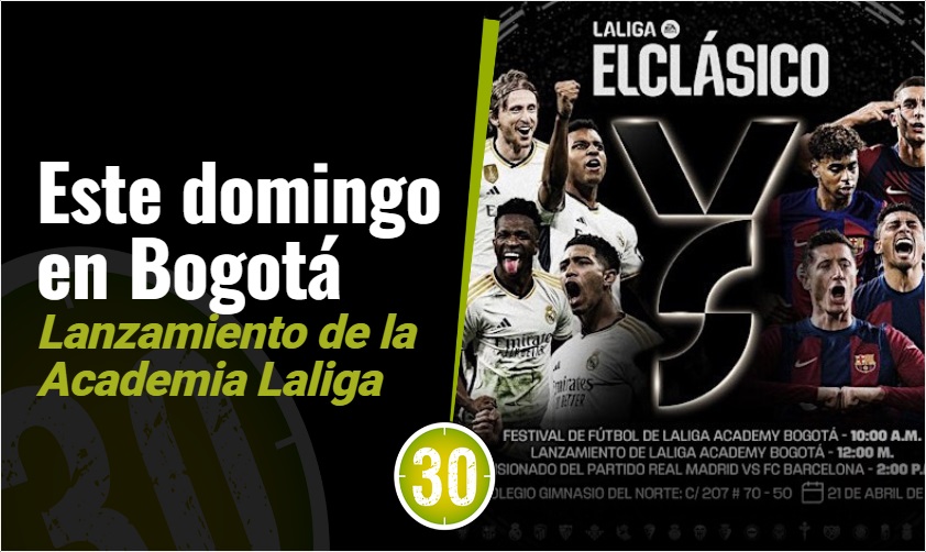 ¡Este domingo! lanzamiento de la Academia Laliga en Bogotá 2 6 Laliga