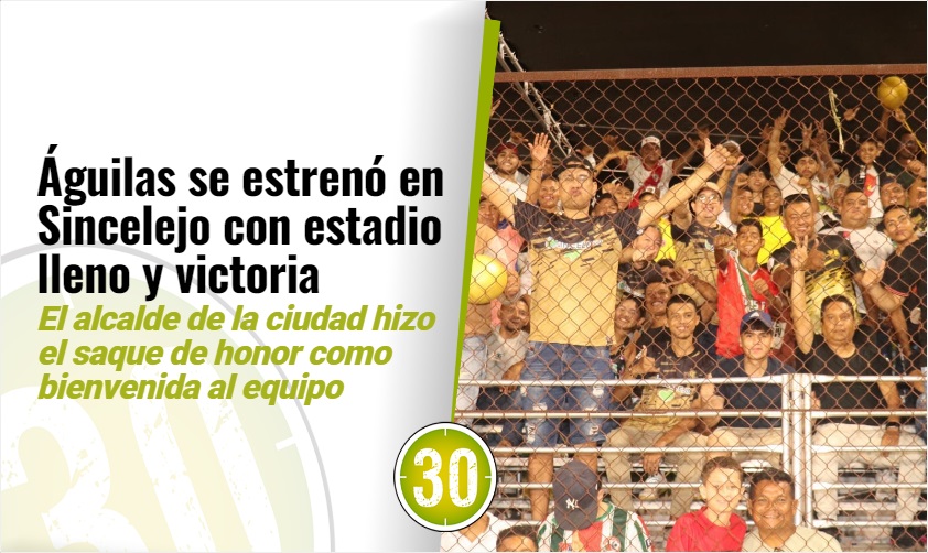 ¡Allá si les fue bien! Águilas llenó el estadio de Sincelejo en su ...