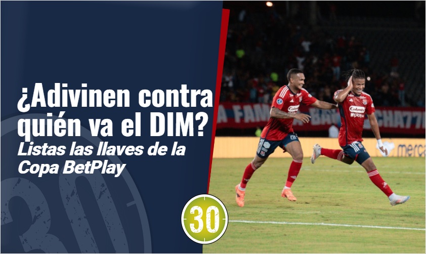 ¡Con partidazos! Listas las llaves de los octavos de la Copa BetPlay ...