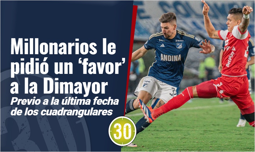 Millonarios le pidió un ‘favor’ a la Dimayor previo a la última fecha ...