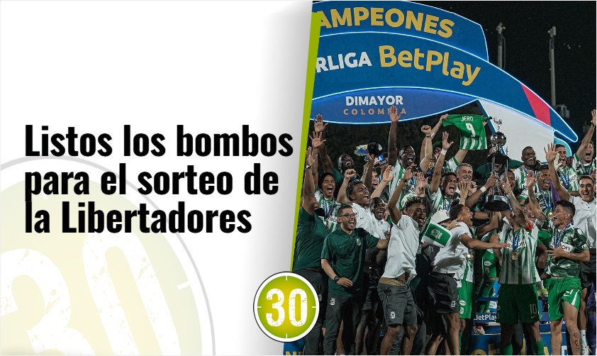 Listos los bombos para el sorteo de la Libertadores - Minuto30