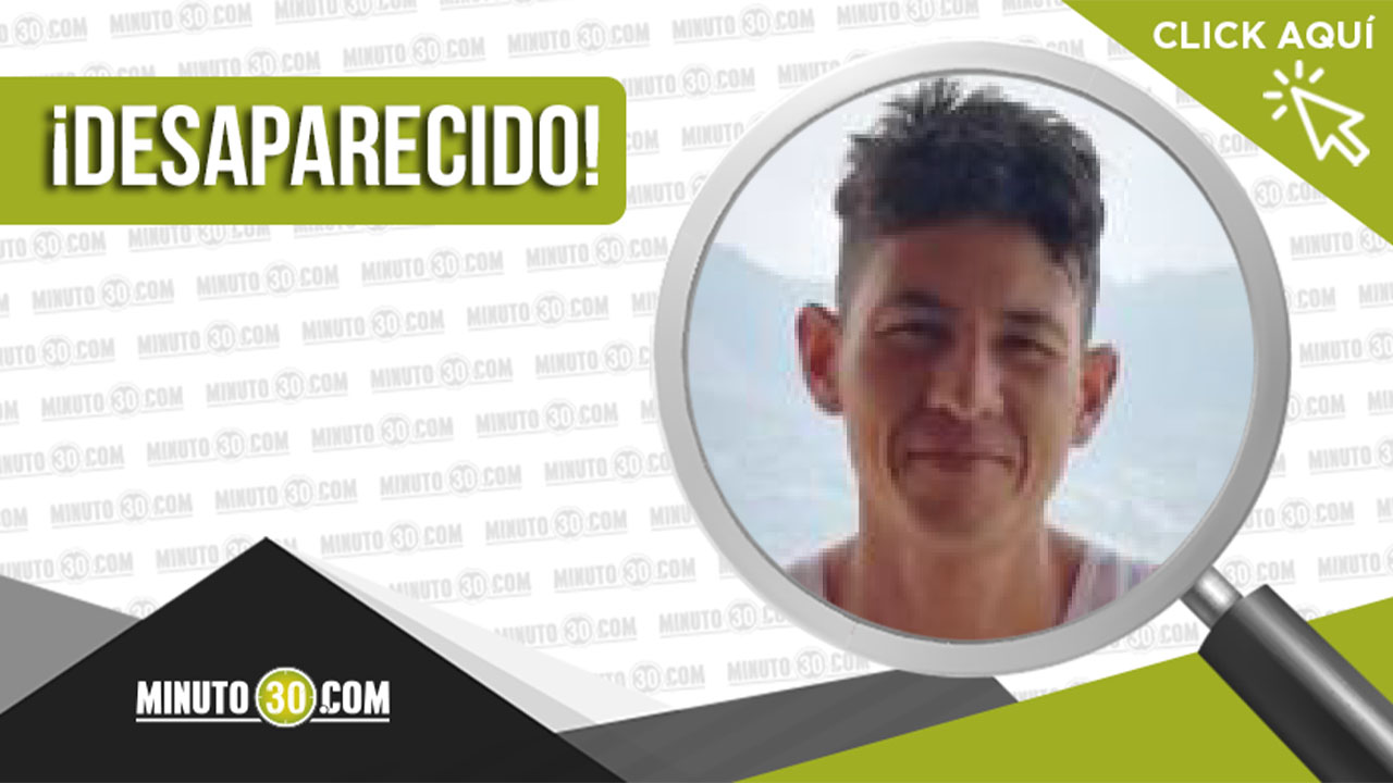 Jhon Alexander Zapata desapareció en Medellín