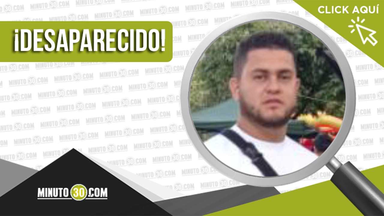Andrés Felipe Cano desapareció en Medellín