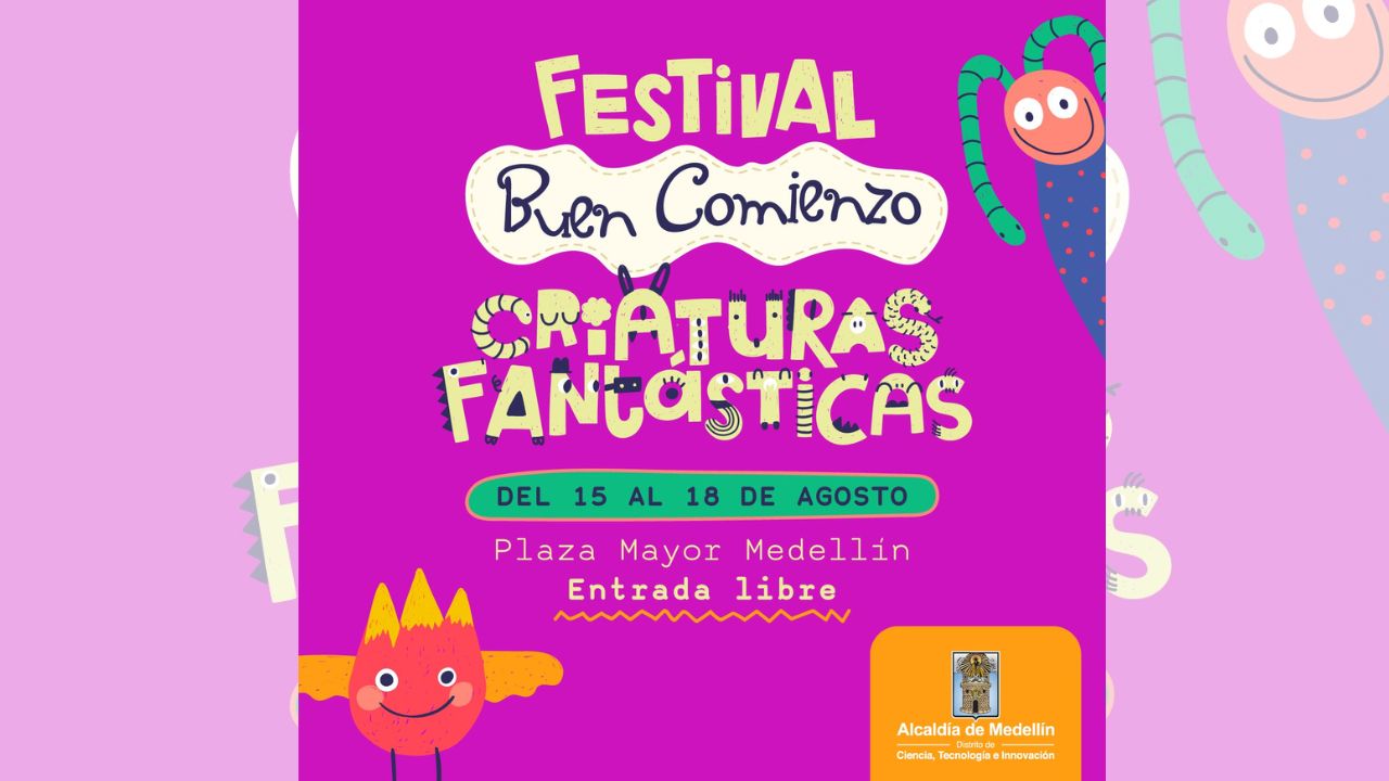 ¡Criaturas Fantásticas invaden Medellín! Así será el festival más mágico para niños y familias este fin de semana