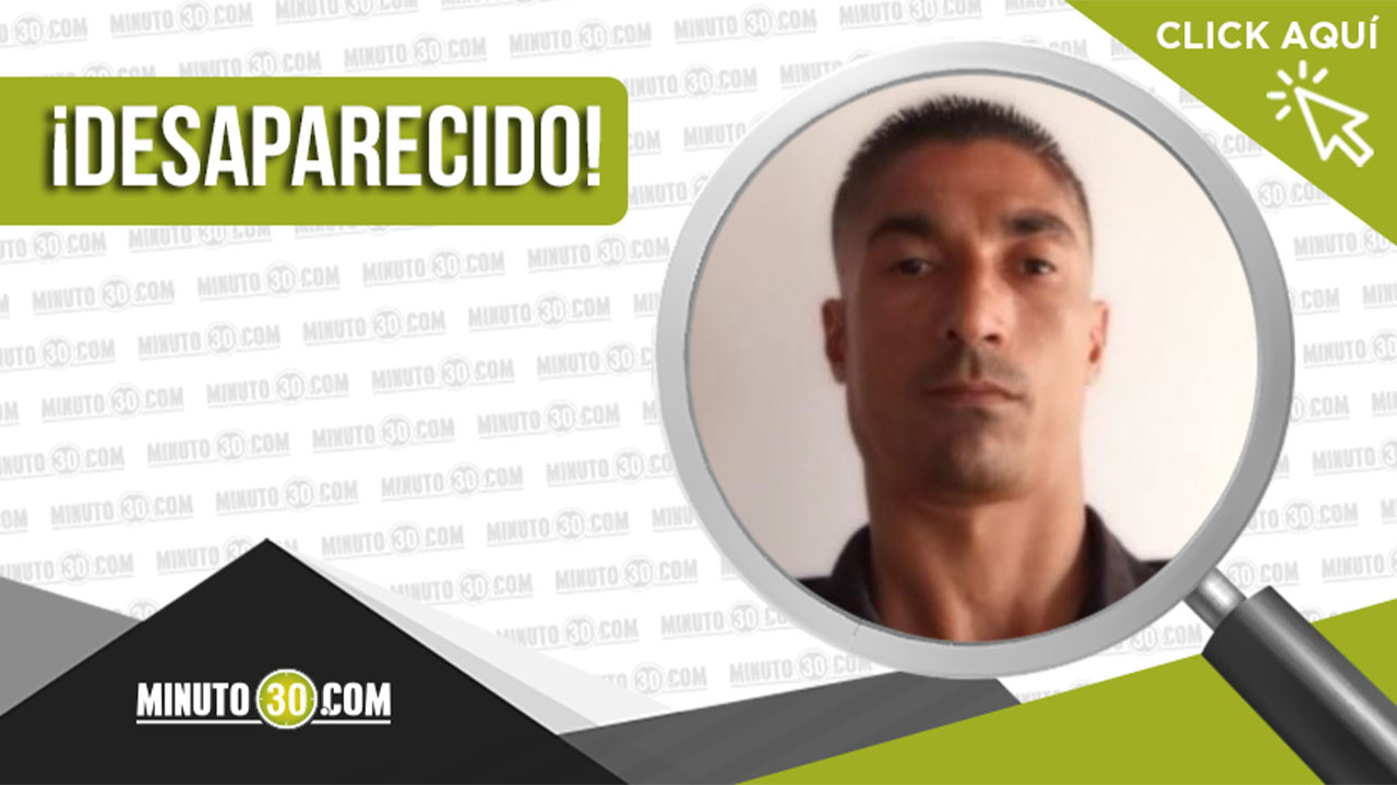 DESAPARECIDO LUIS FELIPE CADAVID