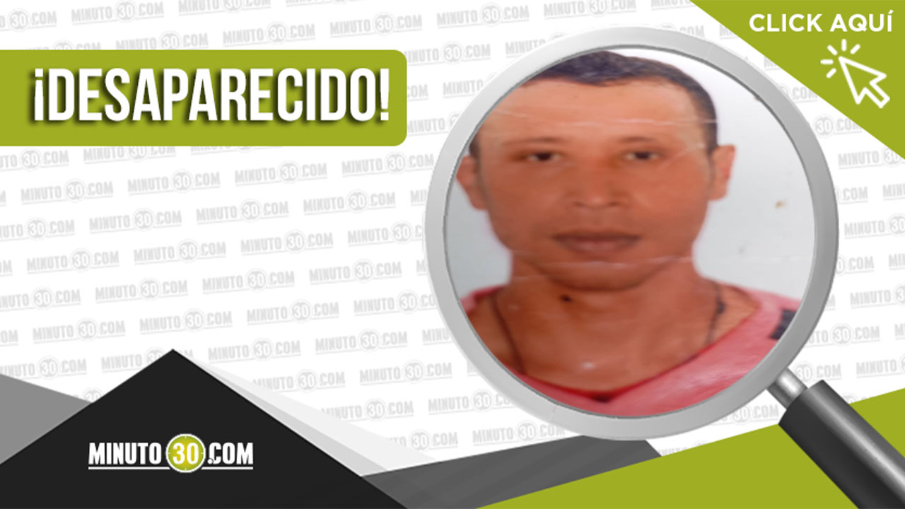 Felipe Casas desapareció en el municipio de Jardín