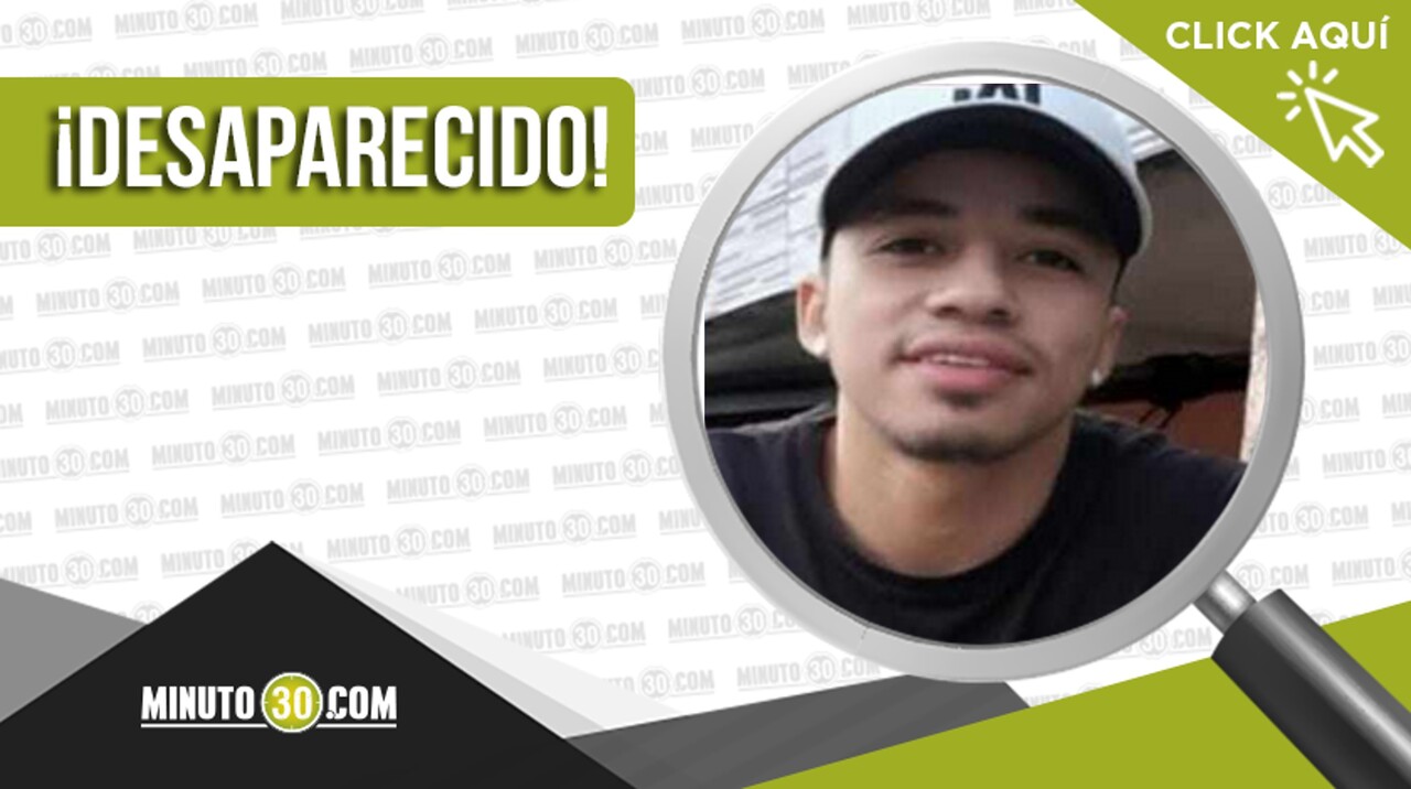 El 23 de noviembre se perdió el rastro de Juan Camilo ¿sabes algo de él?