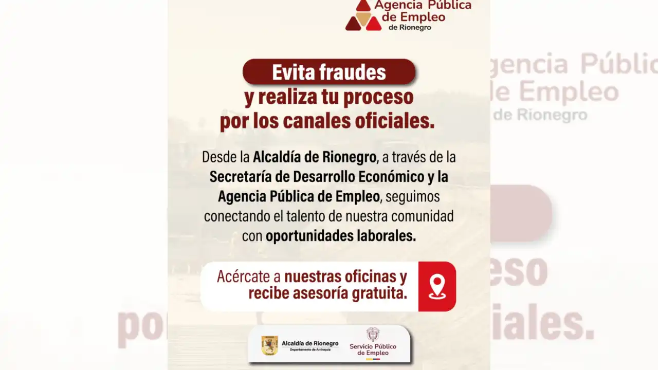 ¡Pilas! Alcaldía de Rionegro alerta sobre fraudes en ofertas de empleo que exigen pagos