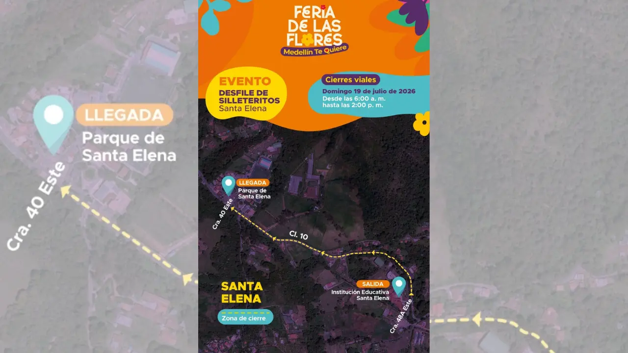 ¡Pilas! Habrá cierres viales en Santa Elena por el Desfile de Silleteritos 2 ¡Pilas! Habrá cierres viales en Santa Elena por el Desfile de Silleteritos