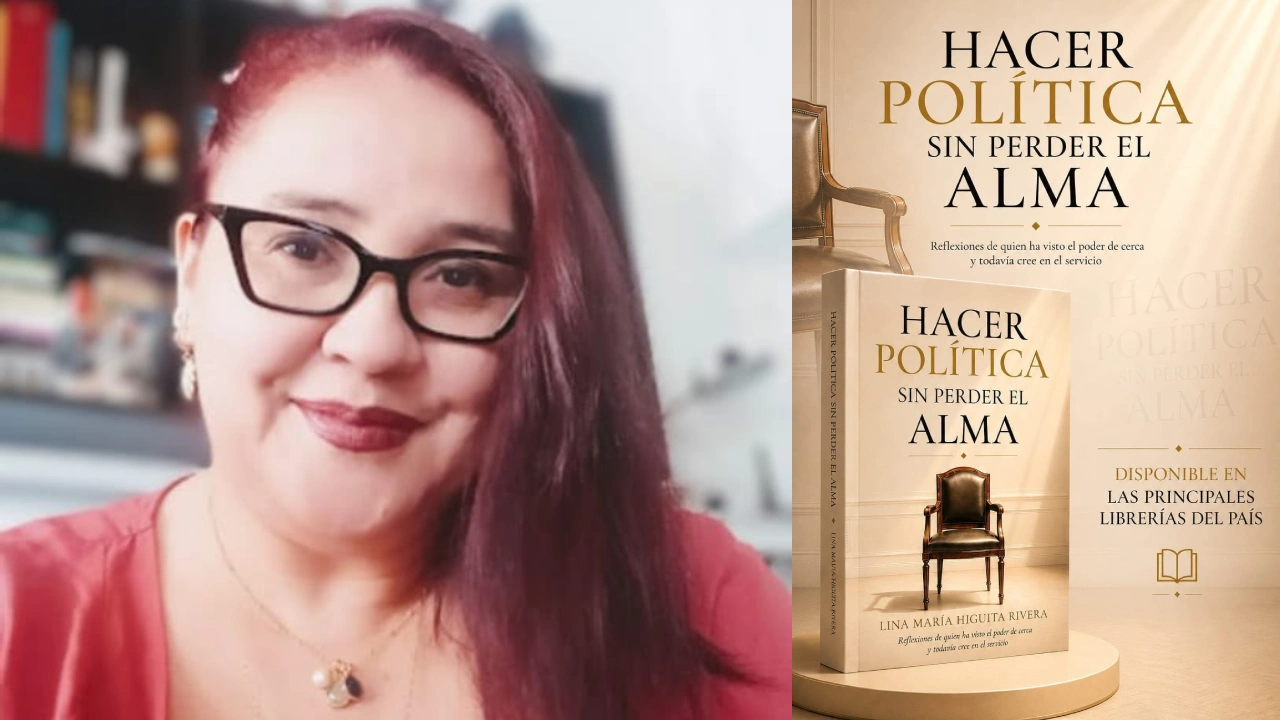 1 Hacer política sin perder el alma el nuevo libro de Lina María Higuita que invita a gobernar sin perder la esencia