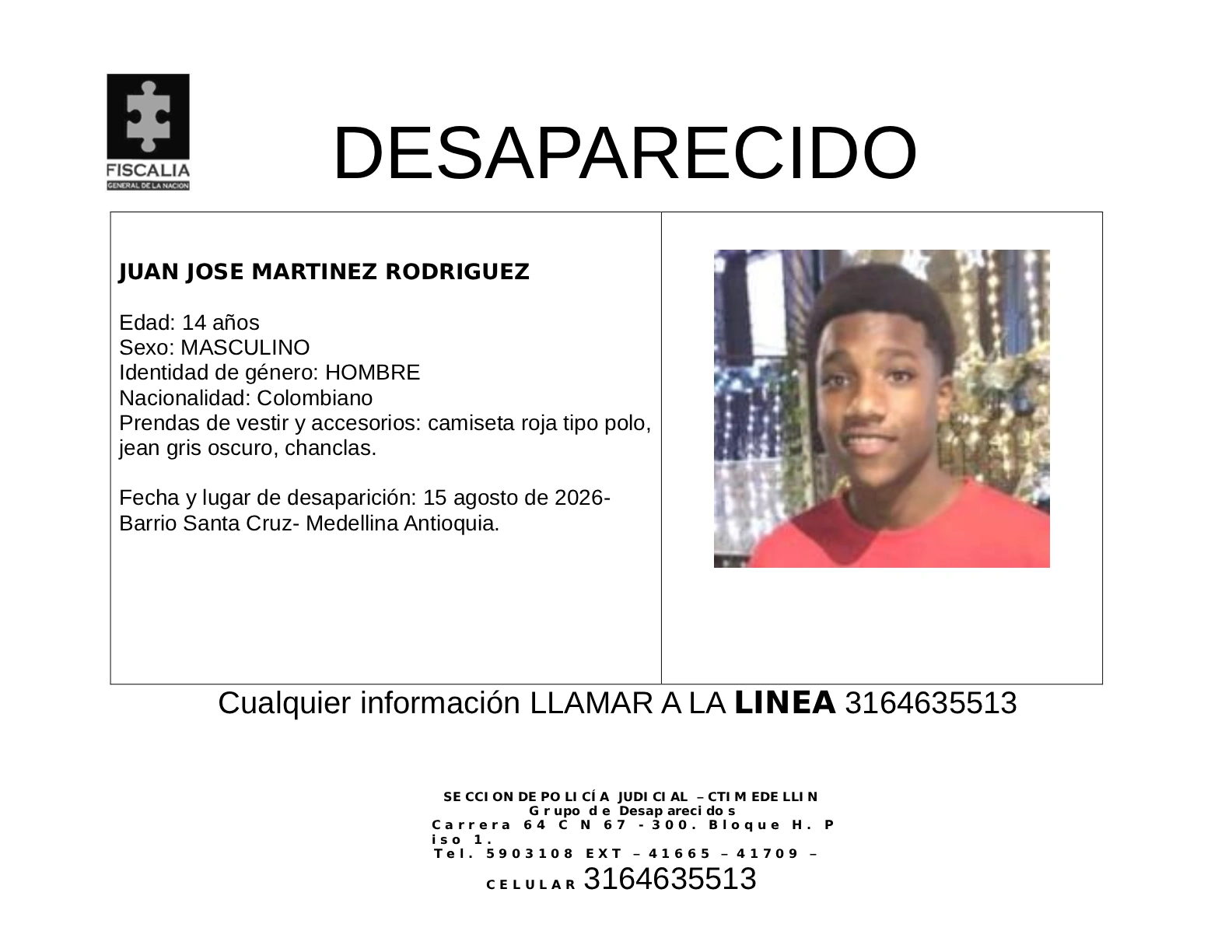 El menor Juan José Martínez desapareció en Medellín 1 3 BOLETIN JUAN JOSE MARTINEZ RODRIGUEZ