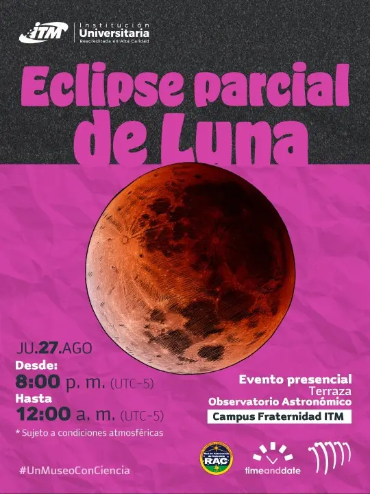 ¡No se lo pierda! El ITM liderará jornada y transmisión nacional del eclipse parcial de Luna del 27 de agosto: enlace 1 eclipse lunar itm